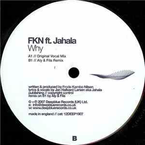 FKN ft. Jahala - Why flac download