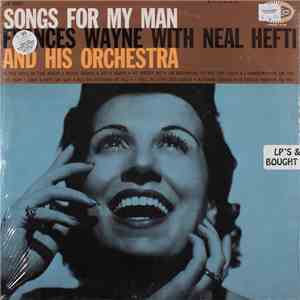 Frances Wayne With Neal Hefti And His Orchestra - Songs For My Man flac download