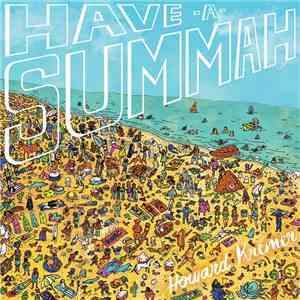 Howard Kremer - Have A Summah flac download