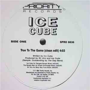 Ice Cube - True To The Game / Givin' Up The Nappy Dug Out flac download