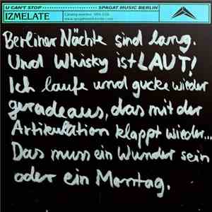 Izmelate - U Cant Stop flac download