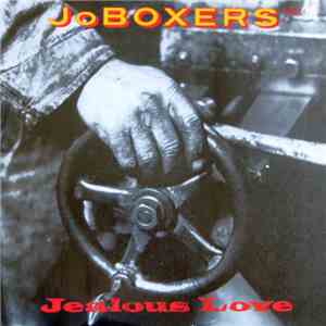 JoBoxers - Jealous Love / She's Got Sex flac download