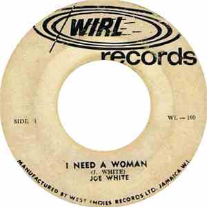 Joe White - I Need A Woman flac download