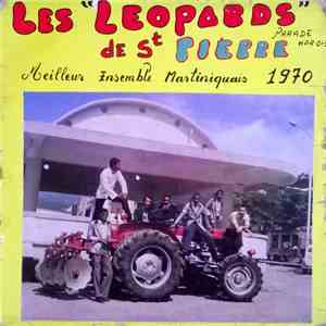 Les "Leopards" de St Pierre - Les "Leopards" de St Pierre - Meilleur Ensemble Martiniquais 1970 flac download