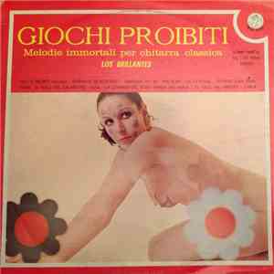 Los Brillantes  - Giochi Proibiti - Melodie Immortali Per Chitarra Classica flac download