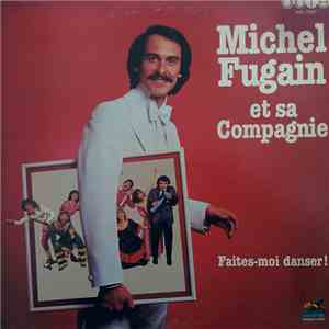 Michel Fugain Et Sa Compagnie - Faites-Moi Danser! flac download