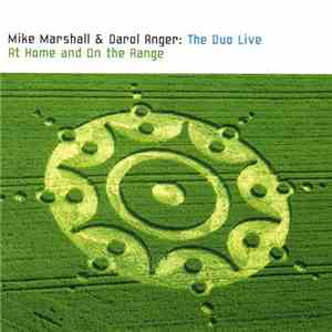 Mike Marshall , Darol Anger - The Duo Live At Home And On The Range flac download