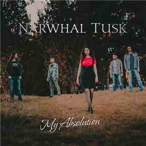 Narwhal Tusk - My Absolution flac download