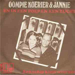 Oompie Koerier & Jannie - En In Een Poep En Een Zucht flac download