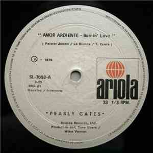 Pearly Gates - Amor Ardiente – Burnin' Love flac download