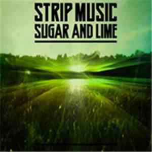 Strip Music - Sugar And Lime flac download
