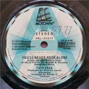 Tata Vega - You'll Never Rock Alone / Just When Things Are Getting Good flac download