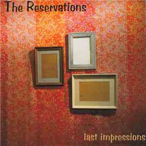 The Reservations - Last Impressions flac download