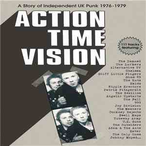 Various - Action Time Vision (A Story Of Independent UK Punk 1976-1979) flac download