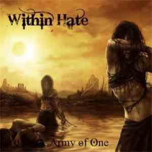 Within Hate - Army Of One flac download