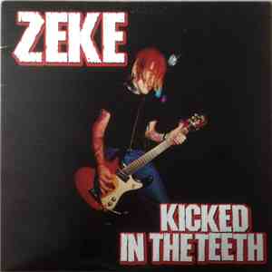 Zeke - Kicked In The Teeth flac download