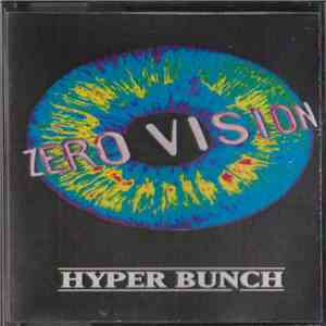 Zero Vision  - Hyper Bunch flac download