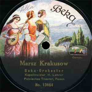 Beka-Orchester - Marsz Krakusow / Krakowiak Marsz flac download