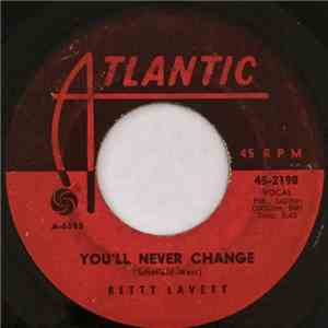Betty Lavett - You'll Never Change / Here I Am flac download