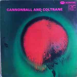 Cannonball Adderley & John Coltrane - Cannonball And Coltrane flac download