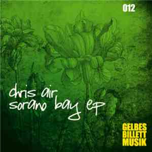 Chris Air - Sorano Bay EP flac download