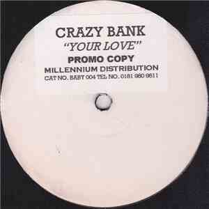 Crazy Bank - Your Love flac download