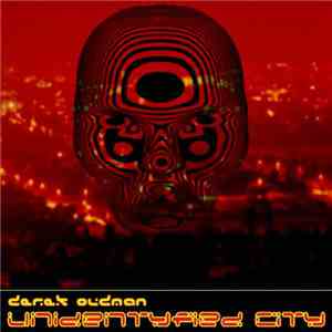 Derek Oldman - Unidentyfied City flac download