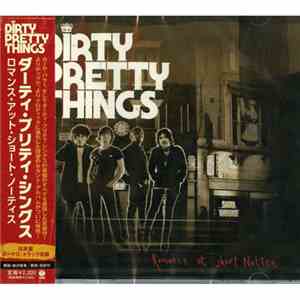 Dirty Pretty Things - Romance At Short Notice flac download