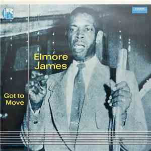 Elmore James - Got To Move flac download