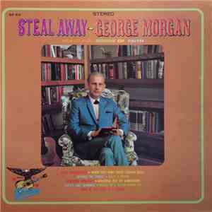George Morgan  - Steal Away flac download