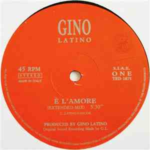 Gino Latino  - È L' Amore flac download