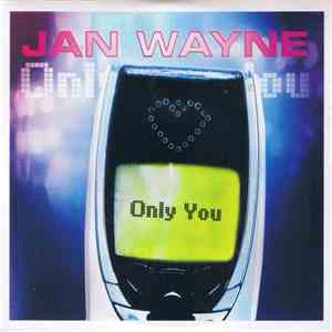 Jan Wayne - Only You flac download