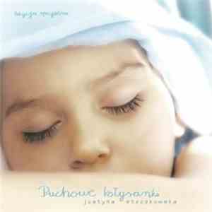 Justyna Steczkowska - Puchowe Kołysanki flac download