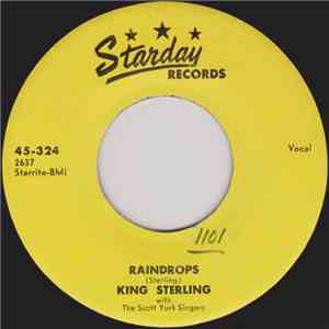 King Sterling  With The Scott York Singers - Raindrops / Crying For You flac download