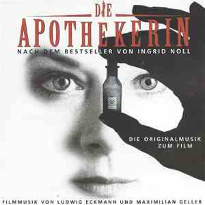 Ludwig Eckmann, Maximilian Geller - Die Apothekerin flac download