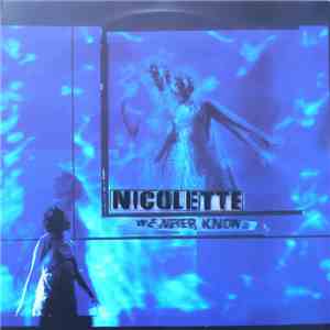 Nicolette - We Never Know flac download