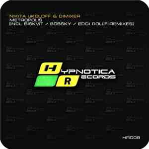 Nikita Ukoloff & DimixeR - Metropolis flac download