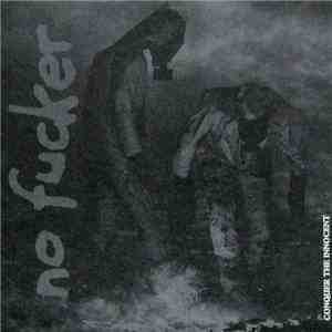 No Fucker - Conquer The Innocent flac download