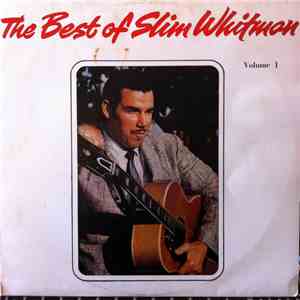 Slim Whitman - The Best Of Slim Whitman Volume 1 flac download
