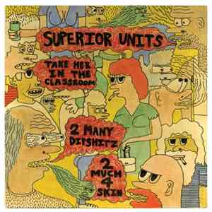 Superior Units - Take Her In The Classroom flac download