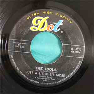 The Idols  - Just A Little Bit More / Why Must I Cry flac download