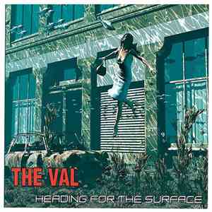 The Val - Heading For Surface FLAC download