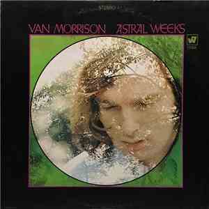 Van Morrison - Astral Weeks flac download