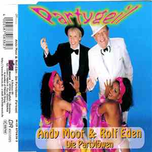 Andy Moor  & Rolf Eden  - Partygeil flac download