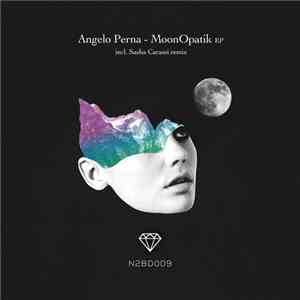 Angelo Perna - MoonOpatik EP flac download