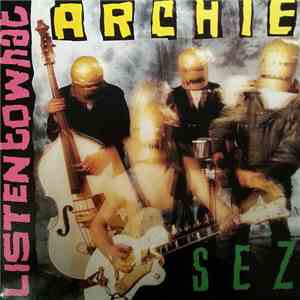 Archie  - Listen To What Archie Sez flac download