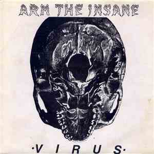 Arm The Insane - Virus flac download