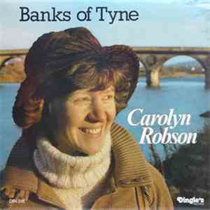 Carolyn Robson - Banks Of Tyne flac download