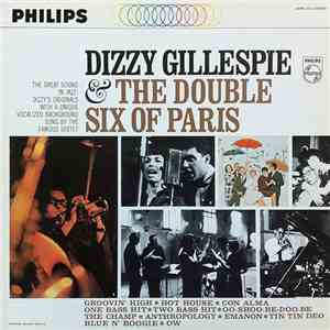 Dizzy Gillespie & The Double Six Of Paris - Dizzy Gillespie & The Double Six Of Paris flac download