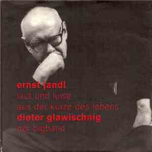 Ernst Jandl - Laut Und Luise & Aus Der Kürze Des Lebens flac download